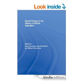 SOCIAL CHANGE IN THE HISTORY OF BRI eBook Joyce Goodman, Gary McCulloch, WILLIAM RICHARDSON Kindle Store