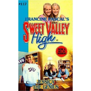 Jessica the Genius (Sweet Valley High) Francine Pascal 9780553566352 Books