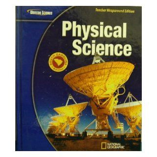 Glencoe Physical Science, South Carolina Edition (Glencoe Science) National Geographic 9780078791505 Books