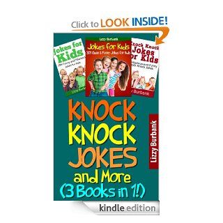 Knock Knock Jokes and More 901 Hilarious Jokes for Kids (3 Books In 1)   Kindle edition by Lizzy Burbank. Children Kindle eBooks @ .