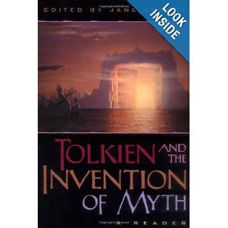 Tolkien and the Invention of Myth A Reader Jane Chance 9780813123011 Books