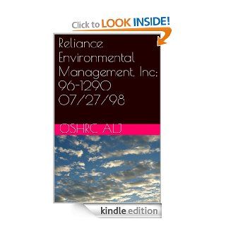 Reliance Environmental Management, Inc; 96 1290  07/27/98 eBook OSHRC ALJ Kindle Store