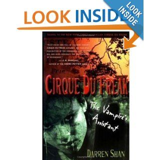 Cirque Du Freak. The Vampire's Assistant Darren Shan 9780316606103 Books