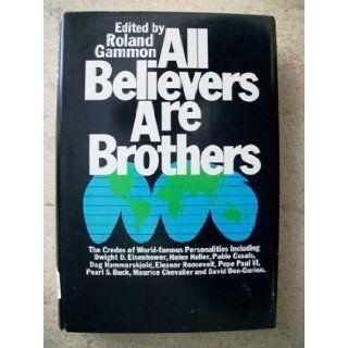 All believers are brothers Roland Gammon Books
