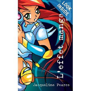 L'effet manga (Manga Touch) (Orca Currents (French)) (French Edition) Jacqueline Pearce 9781554693795 Books