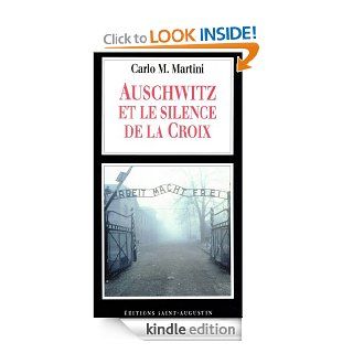 Auschwitz et le silence de la croix (French Edition) eBook Carlo Maria Martini Kindle Store