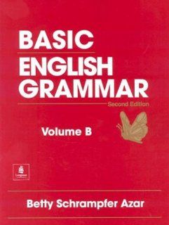 Basic English Grammar, Vol. B Student Text (9780133683585) Betty S. Azar Books
