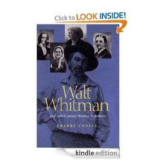 Walt Whitman and Nineteenth Century Women Reformers eBook Sherry Ceniza Kindle Store