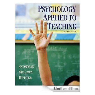 Psychology Applied to Teaching eBook Jack Snowman, Rick McCown, Robert Biehler Kindle Store