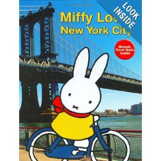 Miffy Loves New York City Dick Bruna 0824335261796 Books