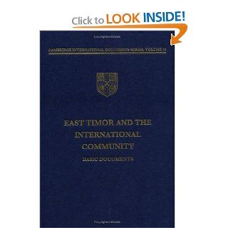 East Timor and the International Community Basic Documents (Cambridge International Documents Series) 9780521581349 Social Science Books @