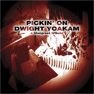 Pickin on Dwight Yoakam Music