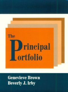 The Principal Portfolio Genevieve Brown, Beverly J. Irby 9780803965423 Books