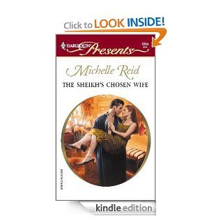 The Sheikh's Chosen Wife   Kindle edition by Michelle Reid. Romance Kindle eBooks @ .