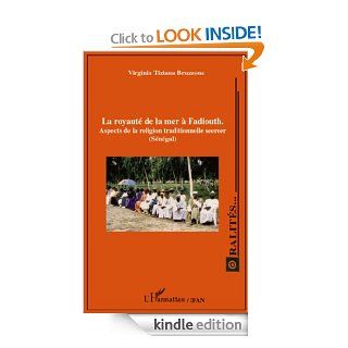 La royaut de la mer  Fadiouth Aspects de la religion traditionnelle seereer (Sngal) (Oralits) (French Edition) eBook Virginia Tiziana Bruzzone Kindle Store