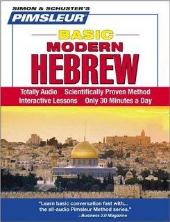Hebrew, Basic Learn to Speak and Understand Hebrew with Pimsleur Language Programs Pimsleur 9780743550796 Books