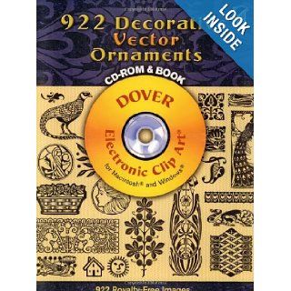 922 Decorative Vector Ornaments CD ROM and Book (Dover Electronic Clip Art) Carol Belanger Grafton 9780486990217 Books