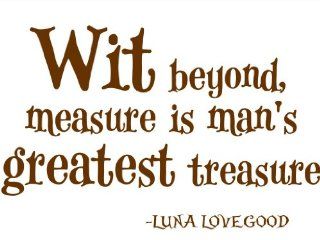 Wit Beyond Measure Is Man's Greatest Treasure Luna Lovegood   Decorative Wall Appliques