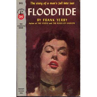 Floodtide (Pocket Book No. 945) Frank Yerby Books