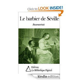 Le barbier de Sville (French Edition) eBook Beaumarchais Kindle Store