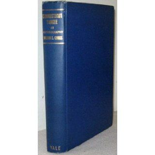 Connecticut Yankee, an autobiography Wilbur L. Cross Books