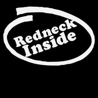 Redneck Inside Car Window Decal Sticker White 6" Automotive