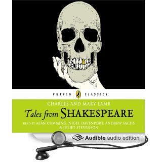 Tales from Shakespeare The Lambs' Tales (Audible Audio Edition) Charles Lamb, Mary Lamb, William Shakespeare, Alan Cumming, Nigel Davenport, Andrew Sachs, Juliet Stevenson Books