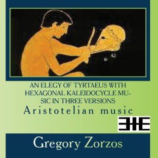 An elegy of Tyrtaeus with Hexagonal Kaleidocycle music in three versions Music
