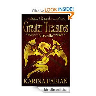 Greater Treasures A DragonEye Novella eBook Karina Fabian Kindle Store