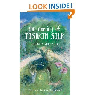 The Naming of Tishkin Silk   Kindle edition by Glenda Millard. Children Kindle eBooks @ .