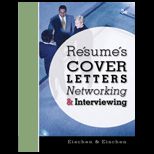 Resumes, Cover Letters, Networking, and Interviewing