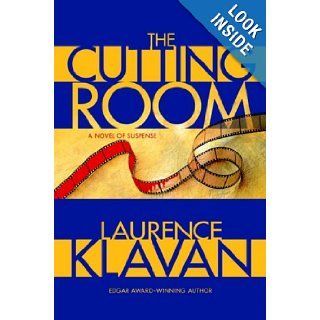 The Cutting Room A Novel Of Suspense Laurence Klavan 9780345472083 Books