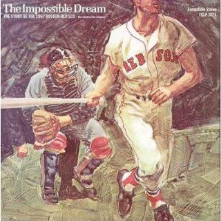 The Impossible Dream The Story Of The 967 Boston Red Sox [Vinyl LP] Music