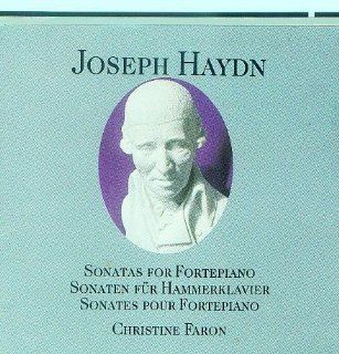 Christine Faron plays Haydn Fortepiano Sonatas Music