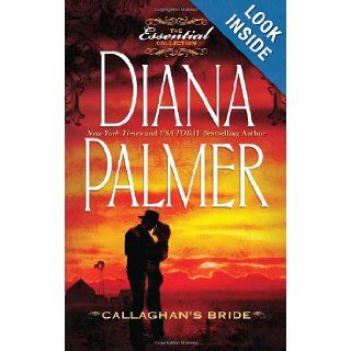Callaghan's Bride Diana Palmer 9780373363636 Books