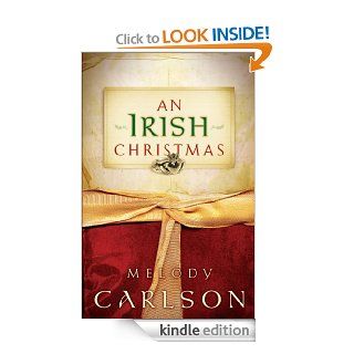 Irish Christmas, An eBook Melody Carlson Kindle Store