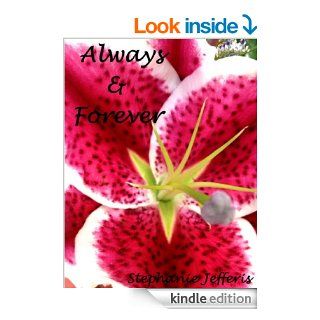 Always & Forever (The Forever Series)   Kindle edition by Stephanie Jefferis, Mika Remlinger, Mellisa Van Beek. Romance Kindle eBooks @ .
