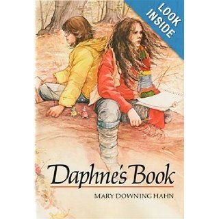 Daphne's Book Mary Downing Hahn 9780899191836 Books