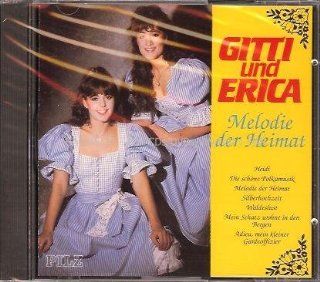 Gitti und Erica   Melodien der Heimat (incl. Heidi   German Version) Music