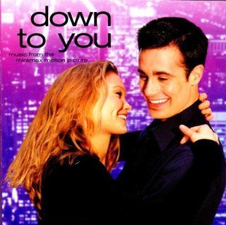 Down to You (2000 Film) Music