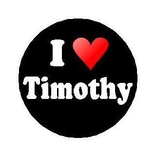 I Love Timothy 1.25" Magnet (heart)  Other Products  
