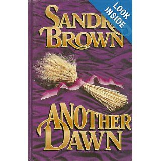 Another Dawn (Large Print) Sandra Brown Books