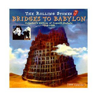 Rolling Stones Bridges to Babylon 1999 Calendar 9781558115811 Books