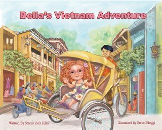 Bella's Vietnam Adventure Stacey Zolt Hara 9789810898823 Books
