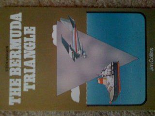 The Bermuda Triangle (Cpi Book) Jim Collins 9780811468510 Books