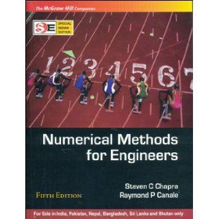 Numerical Methods for Engineers Steven c chapra and Raymond Canaletto 9780070634169 Books