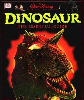 Disney's Dinosaur The Essential Guide (9780789454522) David Lambert Books