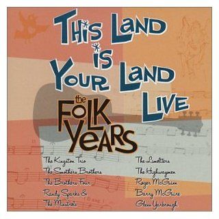 This Land Is Your Land Live Folk Years Music