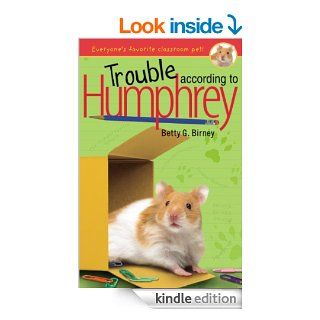 Trouble According to Humphrey eBook Betty G. Birney Kindle Store
