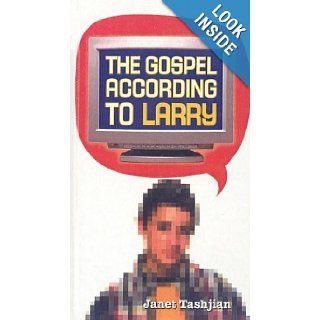 The Gospel According to Larry Janet Tashjian 9780756914516 Books